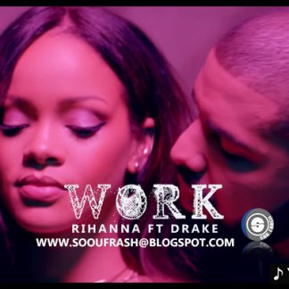 Rihanna Ft. Drake - Work (Acapella)