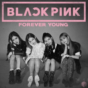 BLACKPINK - FOREVER YOUNG (Acapella)
